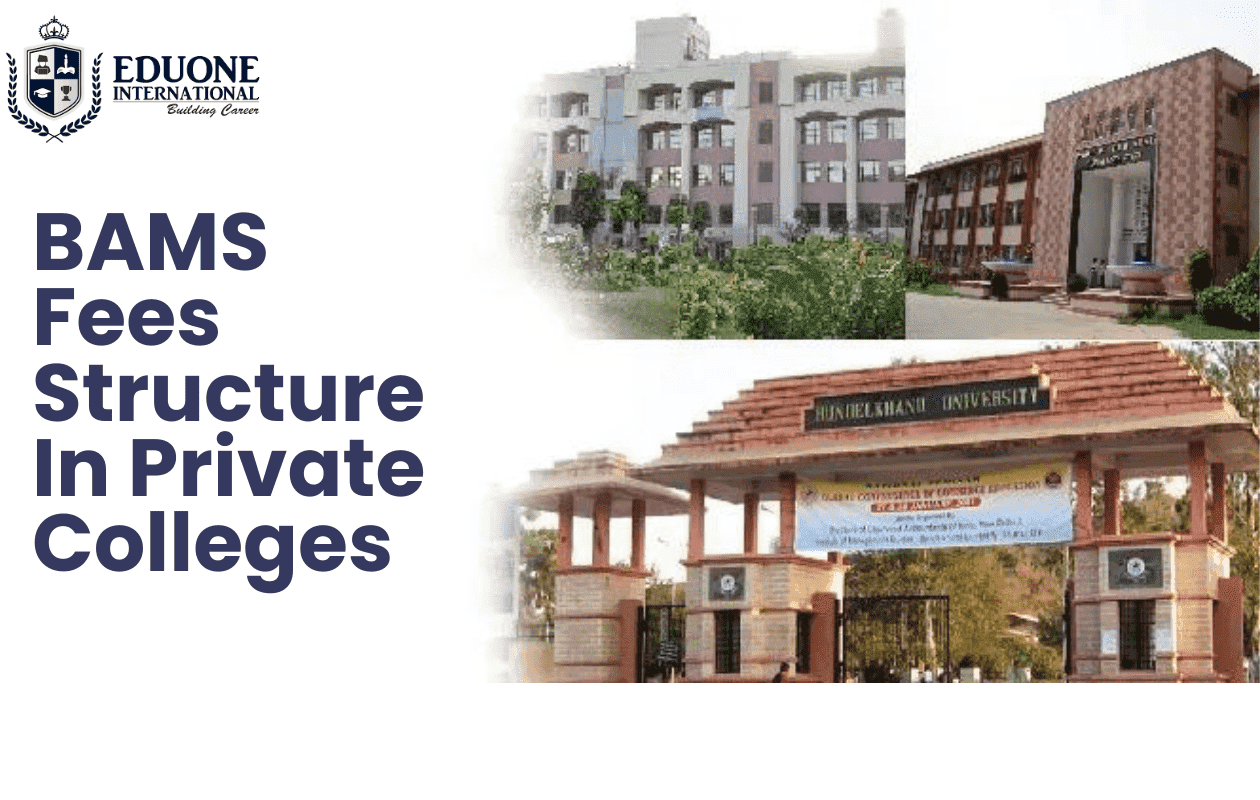 BAMS Fees Structure In Private Colleges